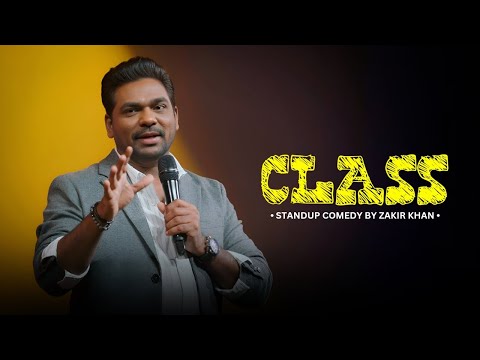 ​Zakir Khan on CLASS – From the Sukha Puri 8 Stand-Up Special​